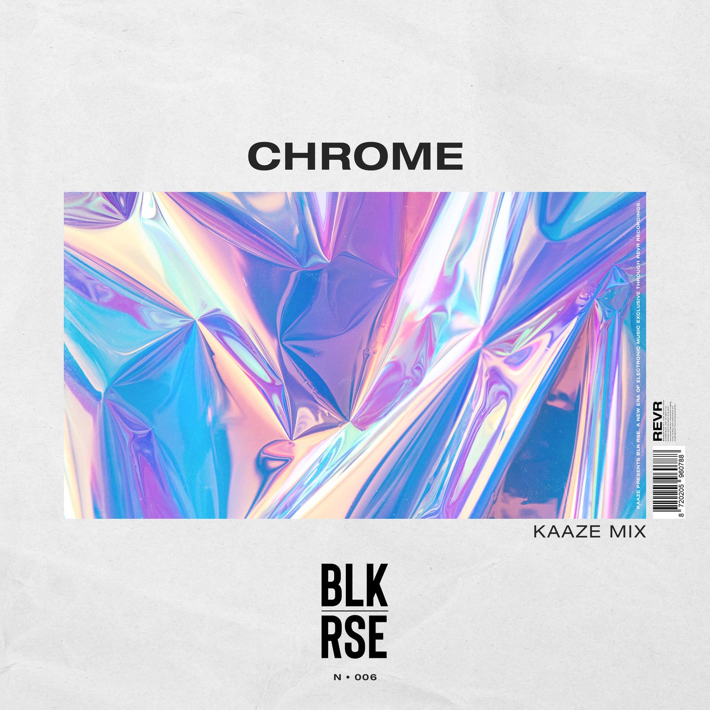BLK RSE - Chrome - KAAZE Mix [BLKRSE006B]